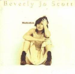 Beverly Jo Scott : Mudcakes